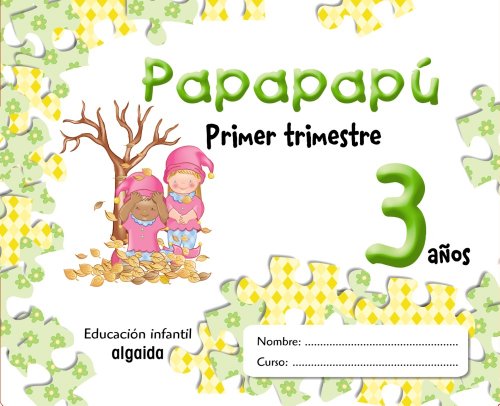 Papapapú 3 años 1º trimestre