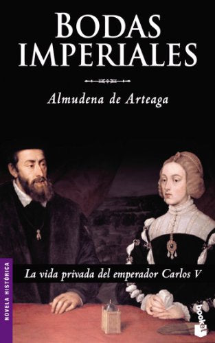 Bodas imperiales (Novela histórica)