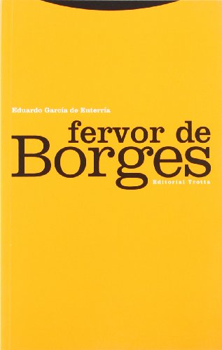 Fervor De Borges (La Dicha de Enmudecer)