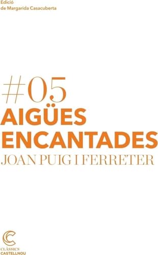 Aigües encantades. Clàssics castellnou: 5