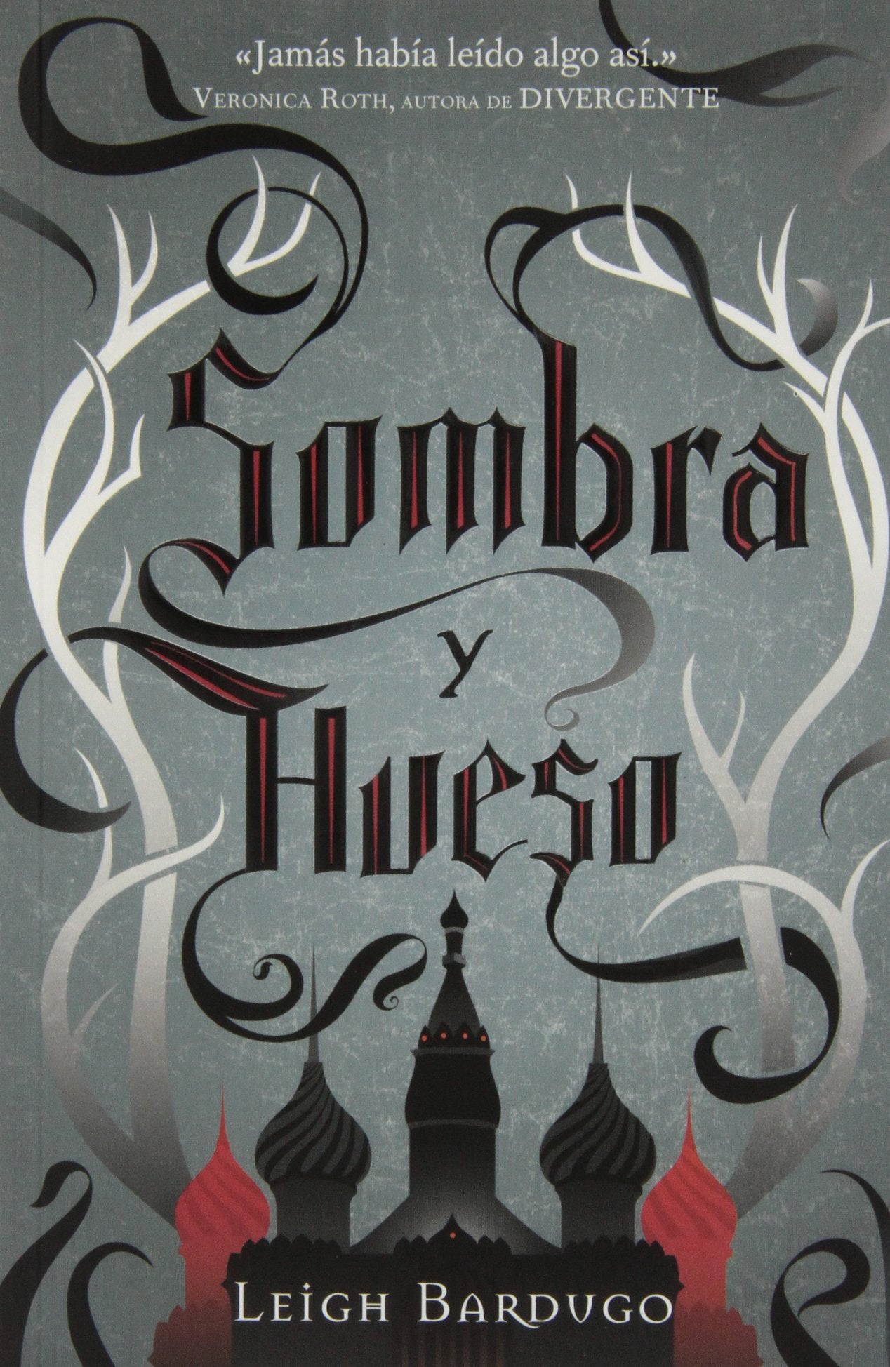Sombra Y Hueso: Grisha: 1