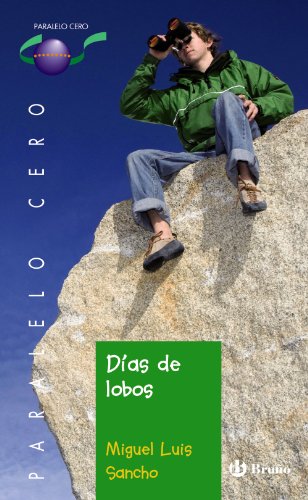 Días de lobos (Castellano - JUVENIL - PARALELO CERO)