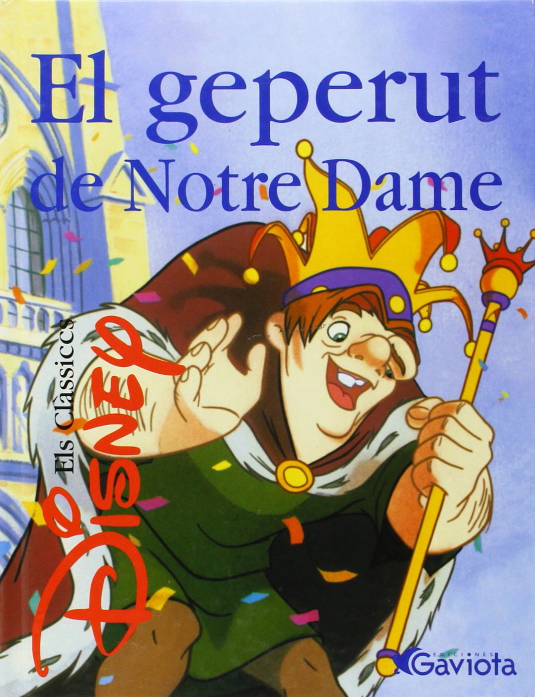 El geperut de Notre Dame (Els clàssics Disney)