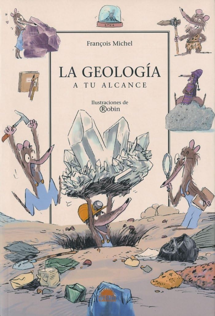 LA GEOLOGIA A TU ALCANCE: 1 (ONIRO - QUERIDO MUNDO)