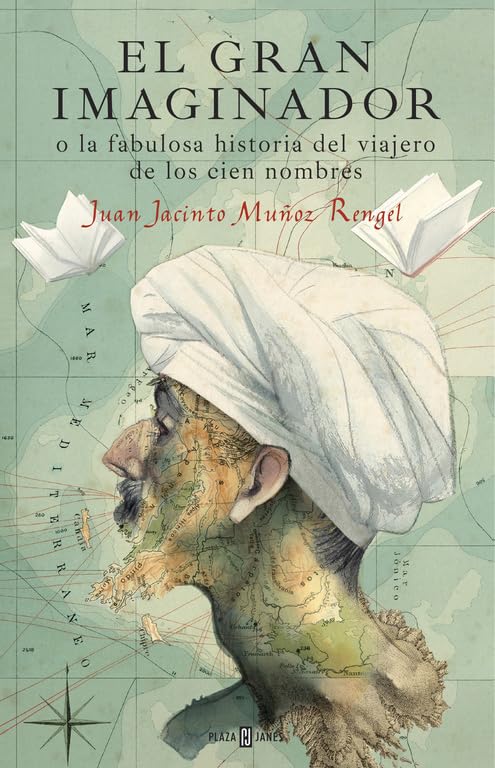 El gran imaginador o la fabulosa historia del viajero de los cien nombres (Éxitos)