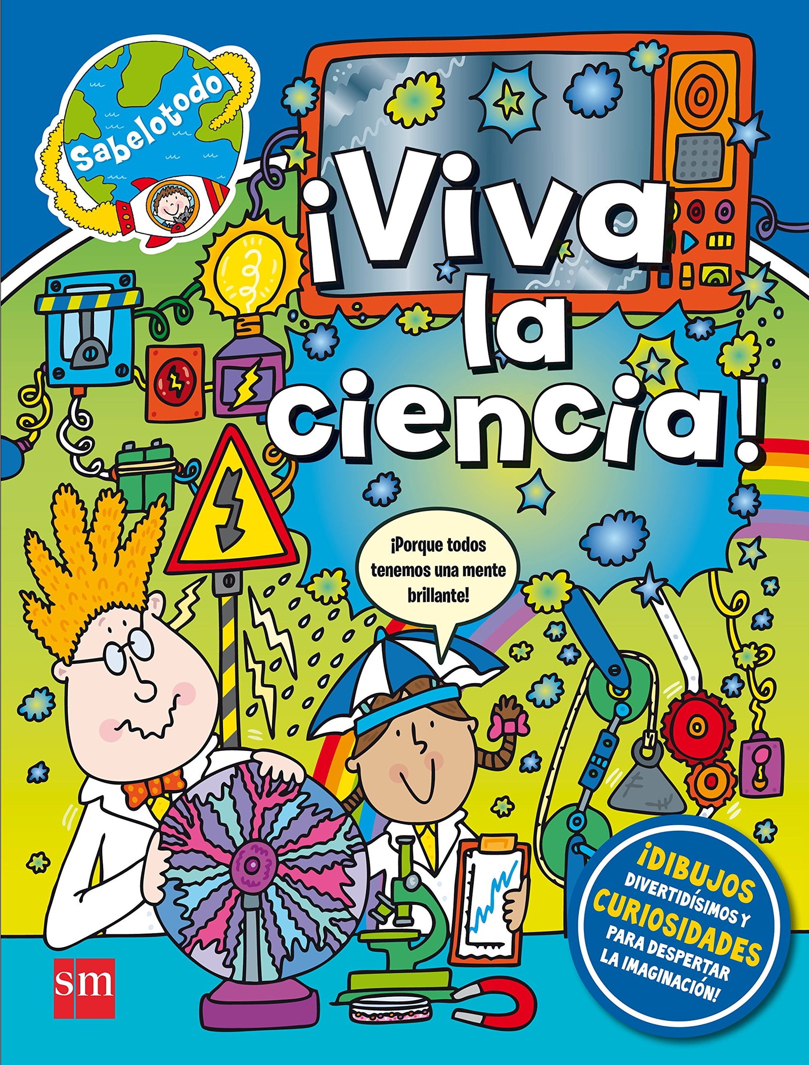 ¡Viva la ciencia! (Sabelotodo)