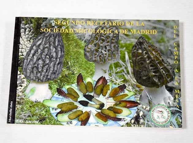 Segundo Recetario De La Sociedad Micológica De Madrid