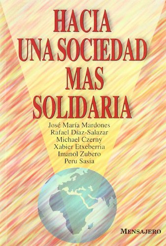 HACIA UNA SOCIEDAD MAS SOLIDARIA