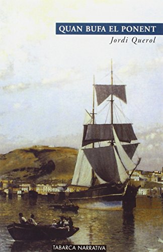 Quan Bufa el Ponent (Tabarca Narrativa)