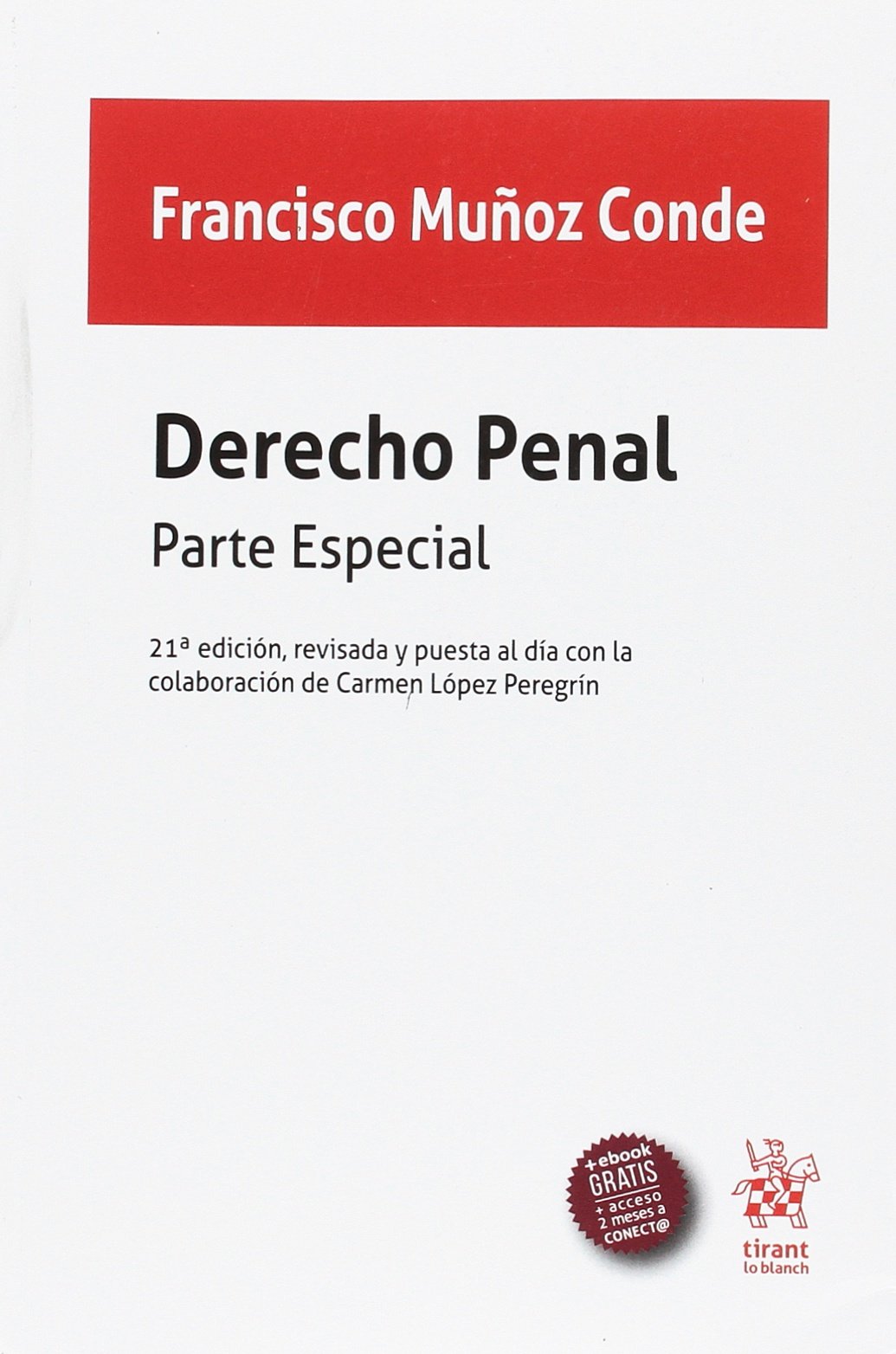 Derecho Penal Parte Especial 21ª Edición 2017