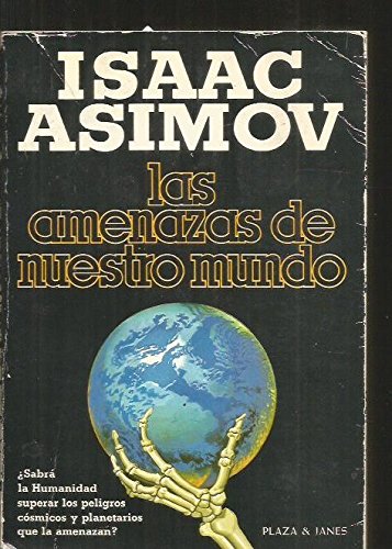 Las Amenazas De Nuestro Mundo / A Choice of Catastrophes