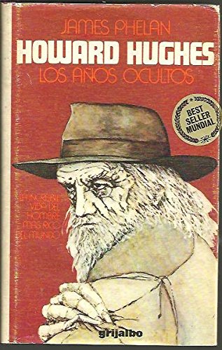 Howard Hugues, los años ocultos