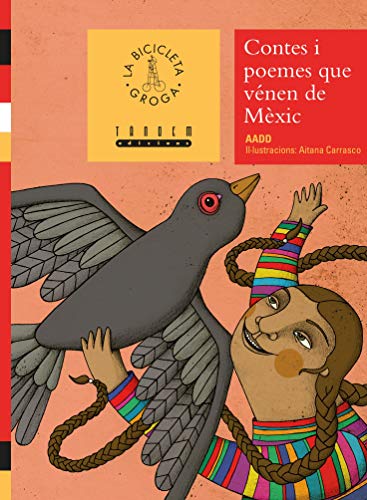 Contes i poemes que vénen de Mèxic: 30 (La bicicleta groga)