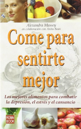 Come para sentirte mejor: Los mejores alimentos para combatir la depresión, el estrés y el cansancio.
