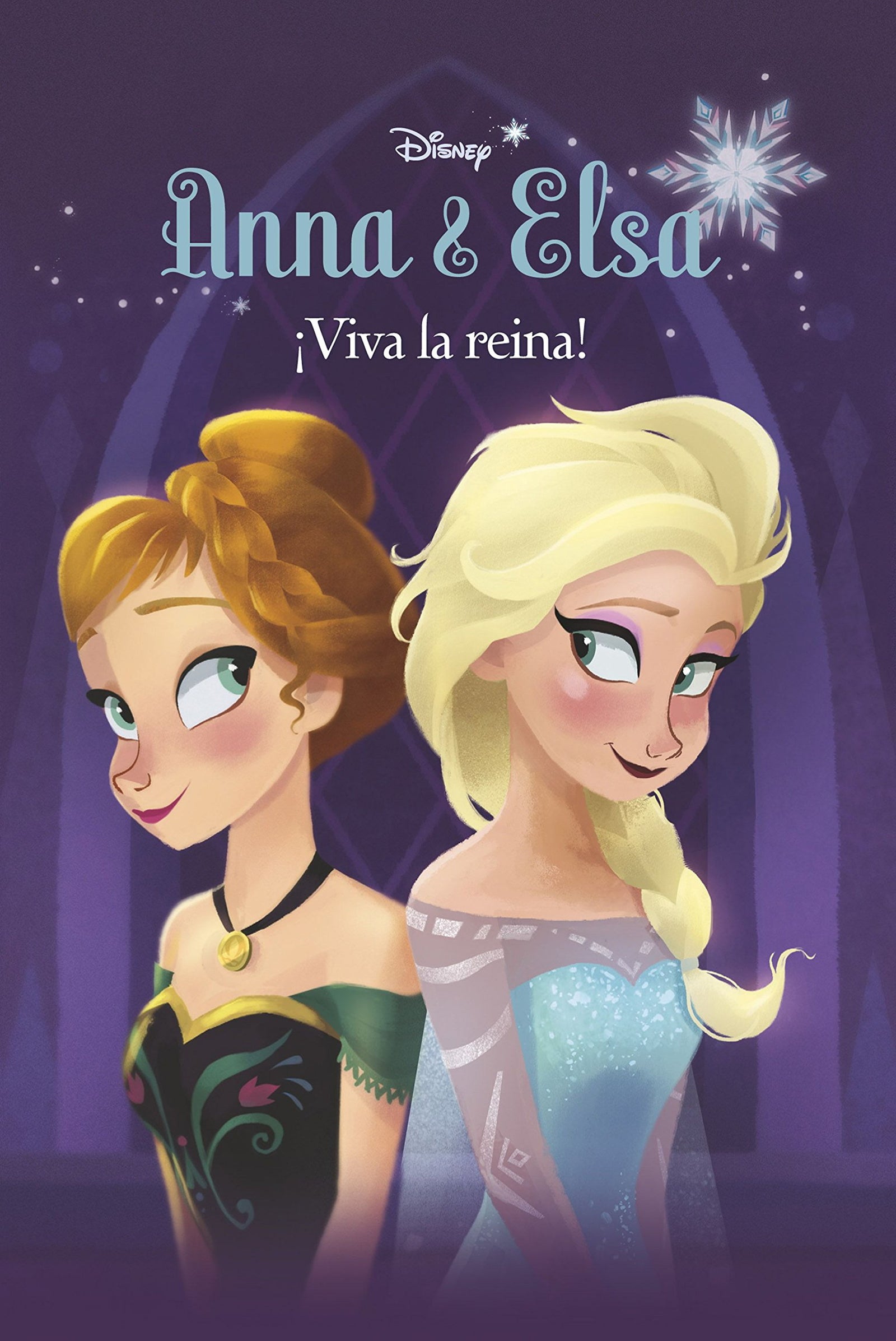 Frozen. Anna y Elsa. ¡Viva la reina!: Anna y Elsa nº1 (Disney. Frozen)