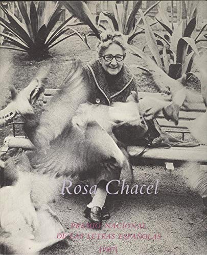 ROSA CHACEL, PREMIO NACIONAL DE LAS LETRAS ESPA?OLAS, 1987 (SIN COLECCION)