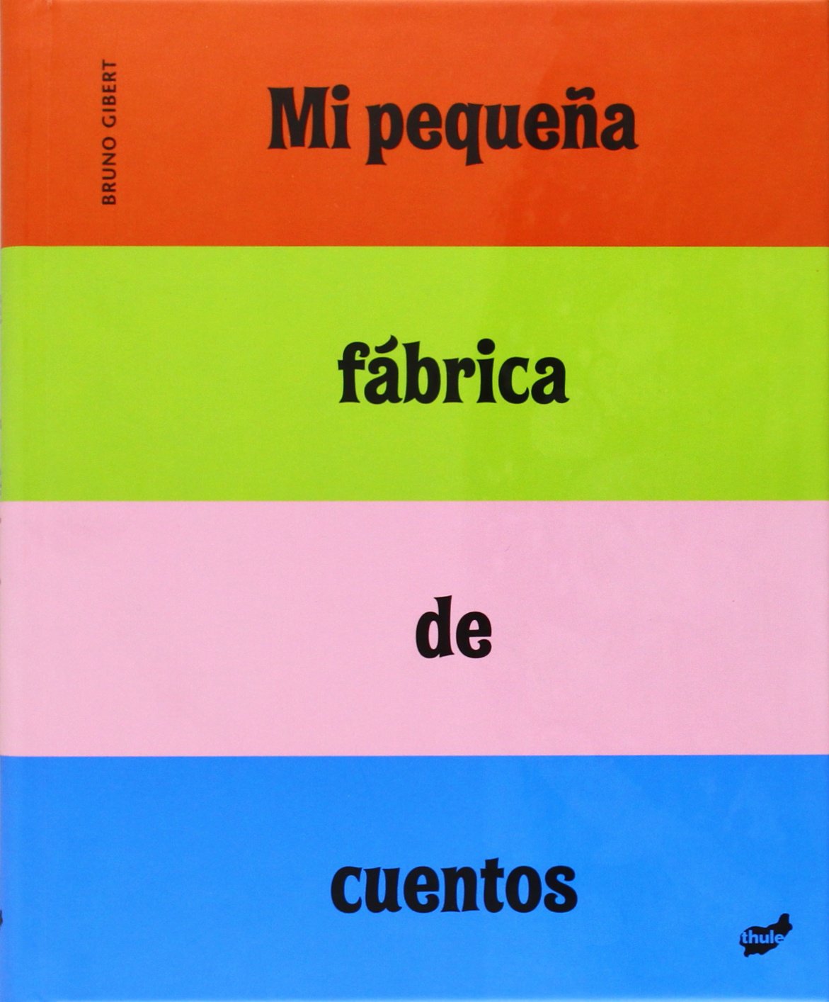 Mi pequeña fábrica de cuentos