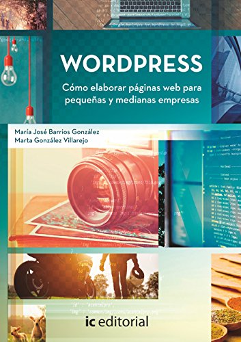 Wordpress. cómo elaborar páginas web para pequeñas y medianas empresas (SIN COLECCION)