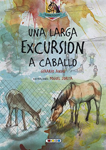Una larga excursión a caballo
