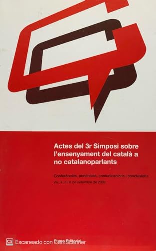 Actes del 3r Simposi sobre l'ensenyament del català a no catalanoparl