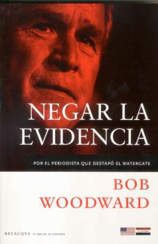 Negar la evidencia (El Ojo De La Historia)