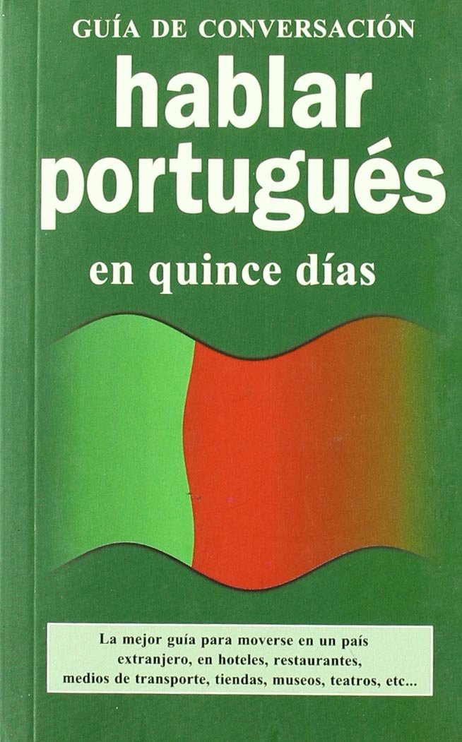 Hablar portugues (GUIAS DE CONVERSACIÓN)