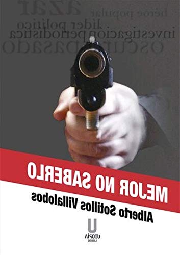 MEJOR NO SABERLO (UTOPIA)