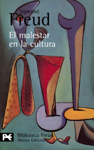 El malestar en la cultura (El Libro De Bolsillo - Bibliotecas De Autor - Biblioteca Freud)