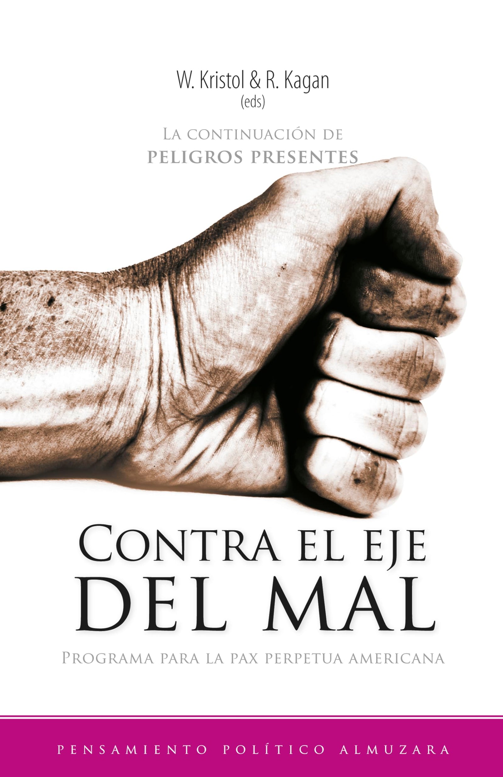 Contra el eje del mal (Pensamiento político)