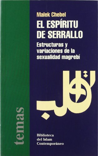 El espíritu de serrallo (BIBLIOTECA DEL ISLAM CONTEMPORANEO)