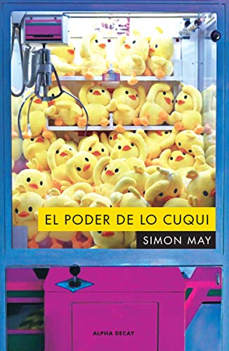 El Poder De Lo Cuqui: 127 (ALPHA DECAY)