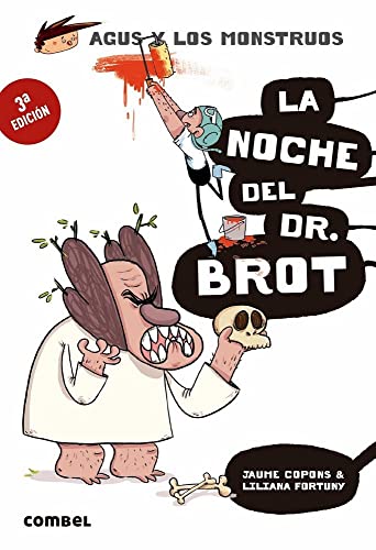 La noche del Dr. Brot (Agus y los Monstruos 10) - Novela Gráfica Infantil | Misterio y Diversión