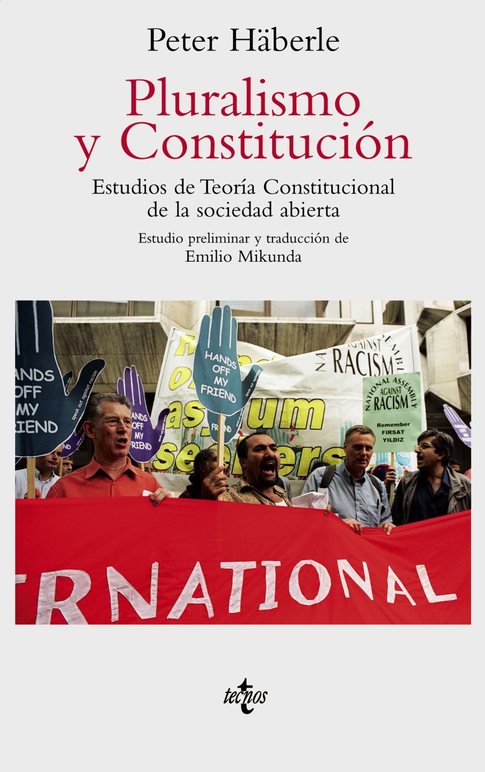 Pluralismo y Constitución: Estudios de Teoría Constitucional de la sociedad abierta (Ventana Abierta)