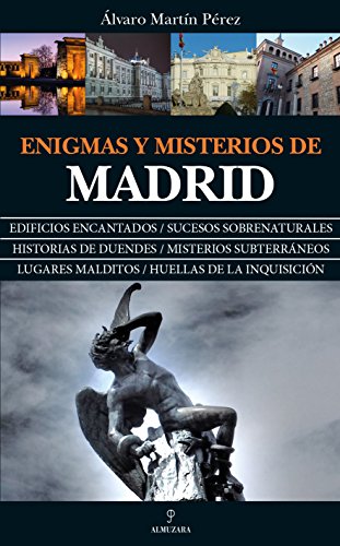 Enigmas y Misterios de Madrid