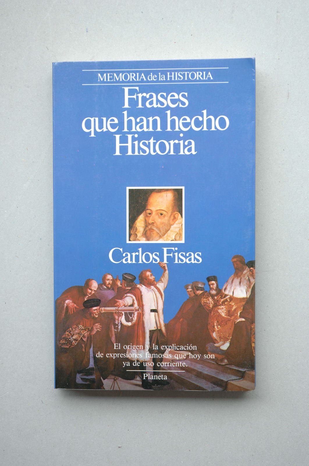 Frases que han hecho historia
