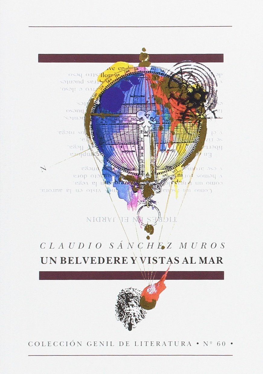UN BELVEDERE Y VISTAS AL MAR (GENIL DE LITERATURA)