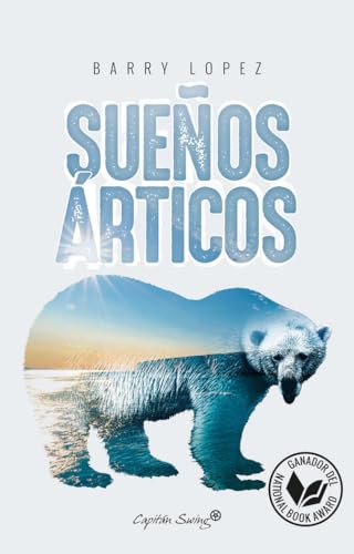 Sueños árticos (ENSAYO)