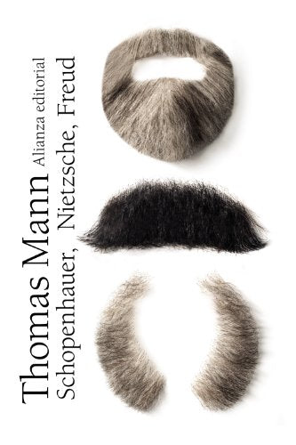 Schopenhauer, Nietzsche, Freud (El libro de bolsillo - Humanidades)