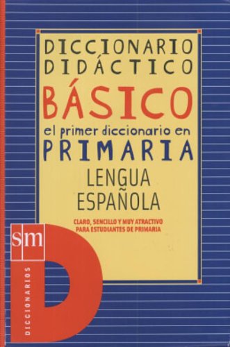Diccionario didáctico básico. Primaria. - 9788434875999: Lengua Espanola (SIN COLECCION)