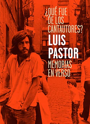 Qué fue de los cantautores: Memorias en verso (Coedición con Capitán Swing)