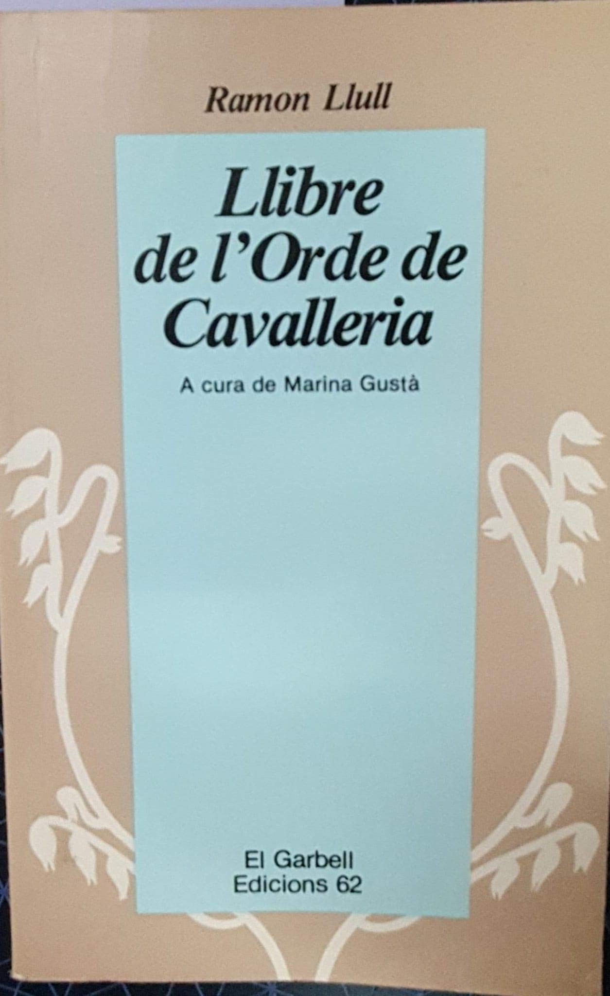 Llibre de l'Orde de Cavalleria (El Garbell)