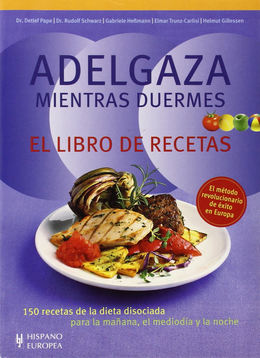 Adelgaza mientras duermes. El libro de recetas (SIN COLECCION)