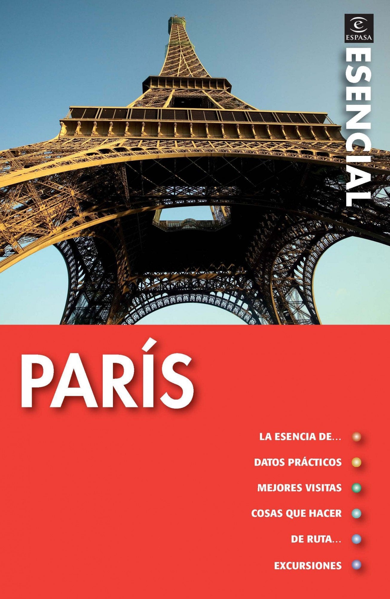 Guía esencial París (GUIAS ESPASA)
