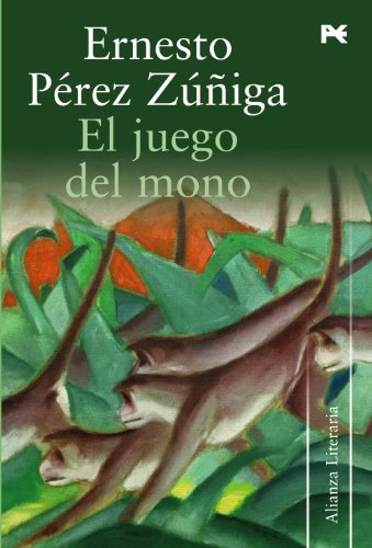 El juego del mono (Alianza Literaria (AL))