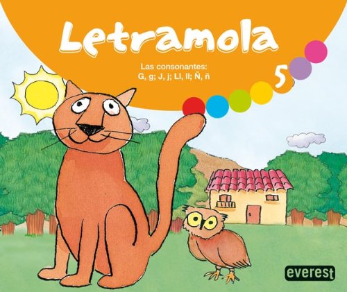 Letramola 5: Las consonantes: G, g; J, j; Ll, ll; Ñ, ñ. - 9788444171920