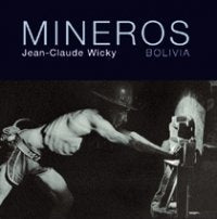 Mineros. Bolivia: 1 (General)