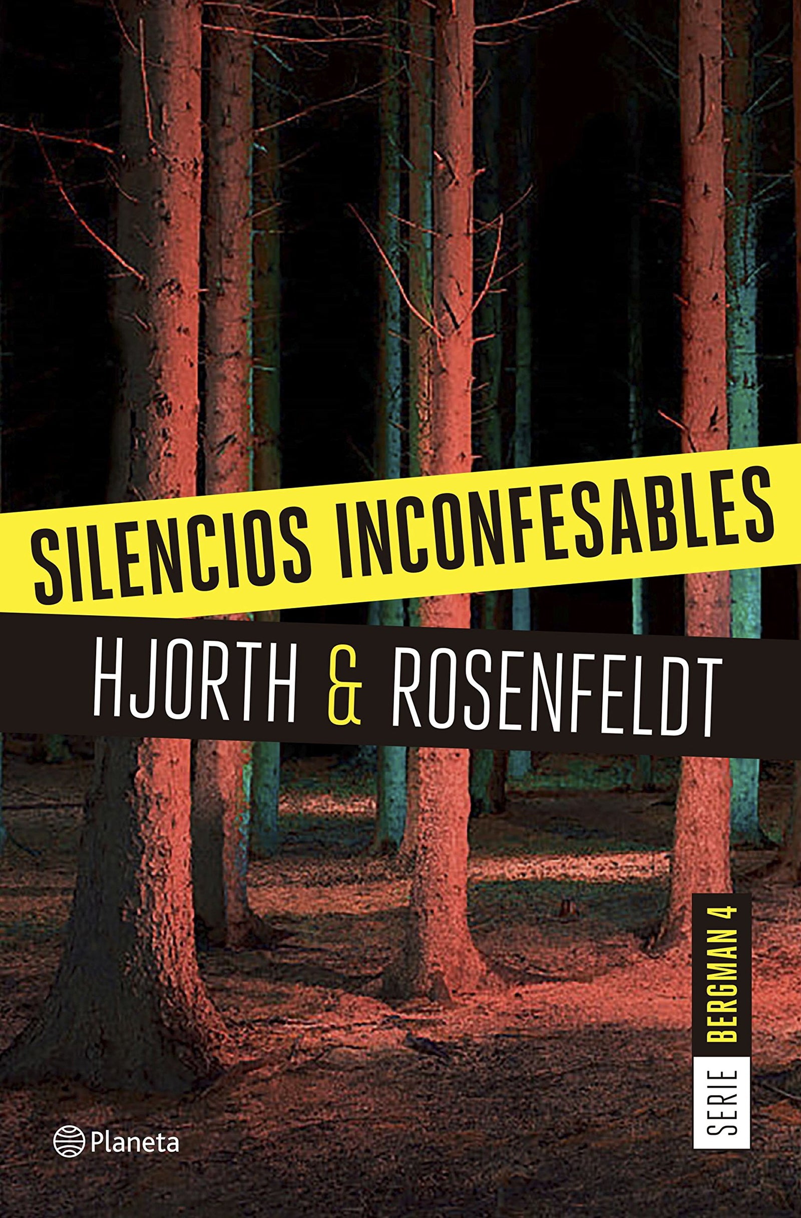 Silencios inconfesables (Serie Bergman 4): Un nuevo caso para el psicólogo criminal más famoso de Suecia (Planeta Internacional)