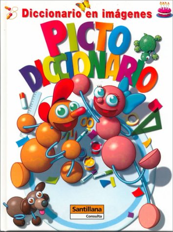 PICTODICCIONARIO DICCIONARIO EN IMAGENES (DICCIONARIOS Y ATLAS)