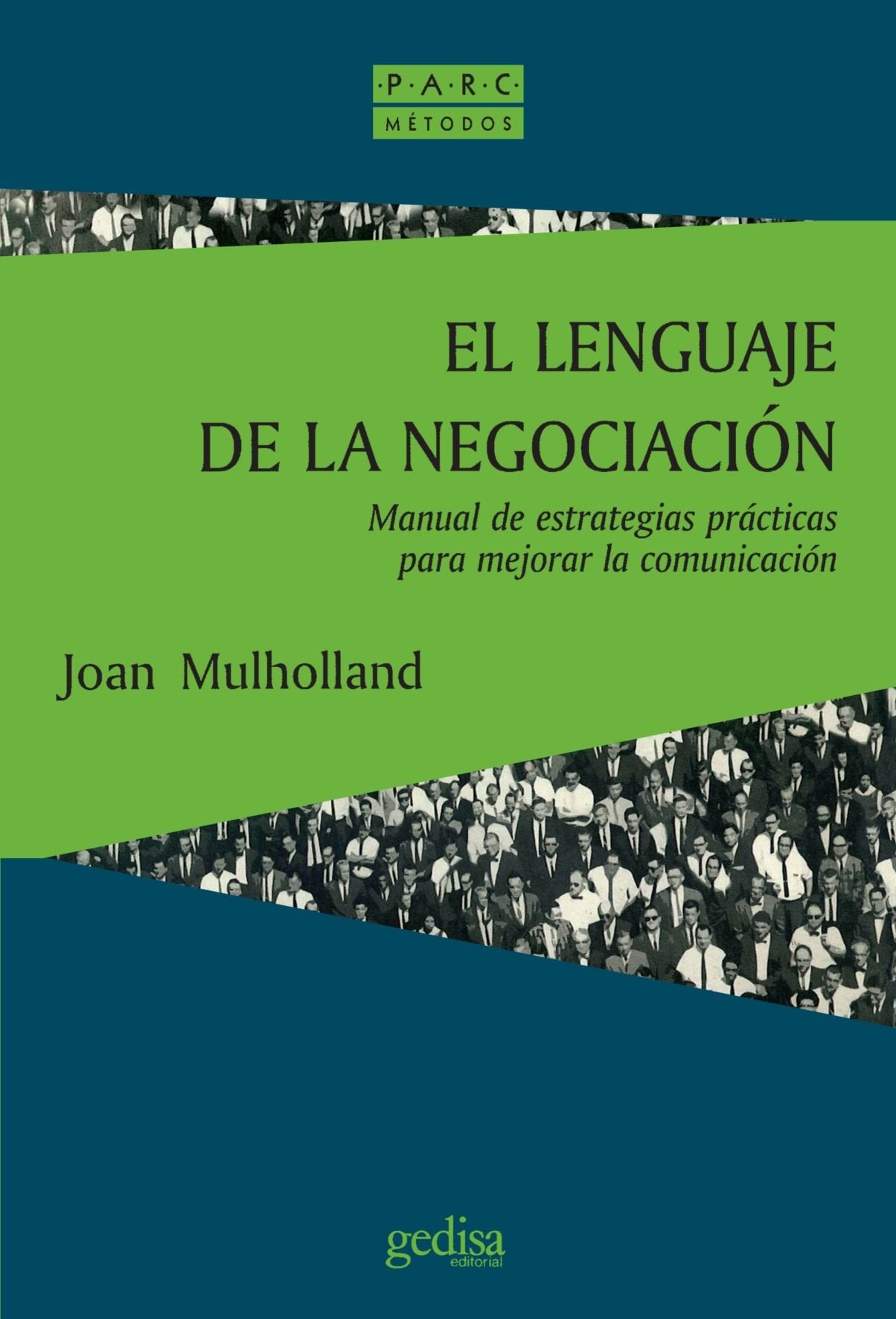 El lenguaje de la negociación (SIN COLECCION)