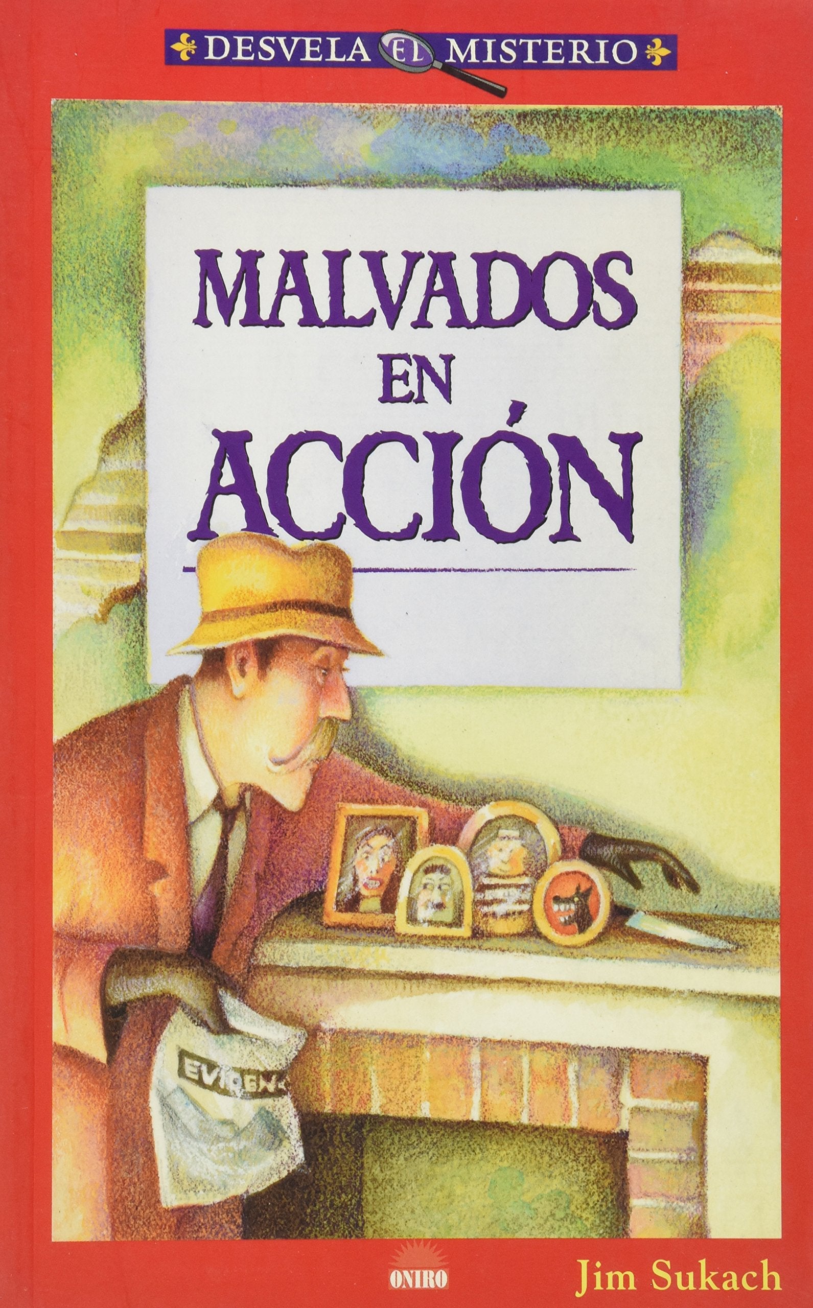 Malvados en accion/ Wicked Whodunits (Desvela El Misterio)